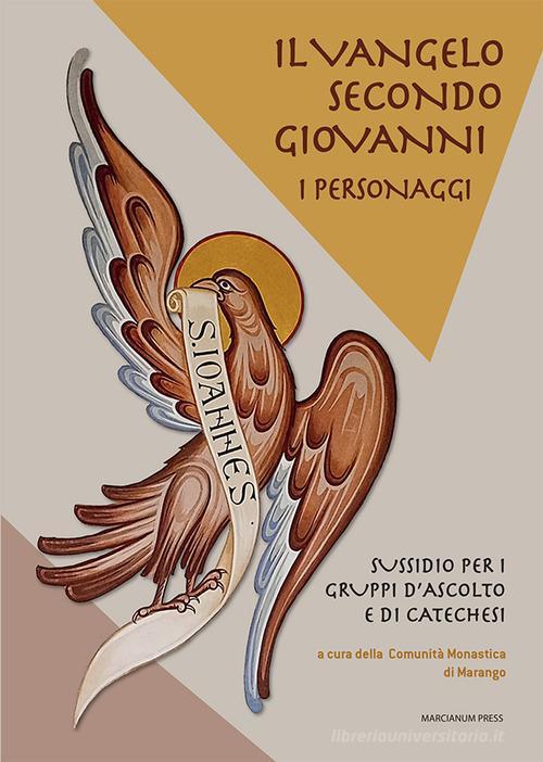Copertina del sussidio «Il Vangelo secondo Giovanni: i personaggi», a cura della Comunità monastica di Marango