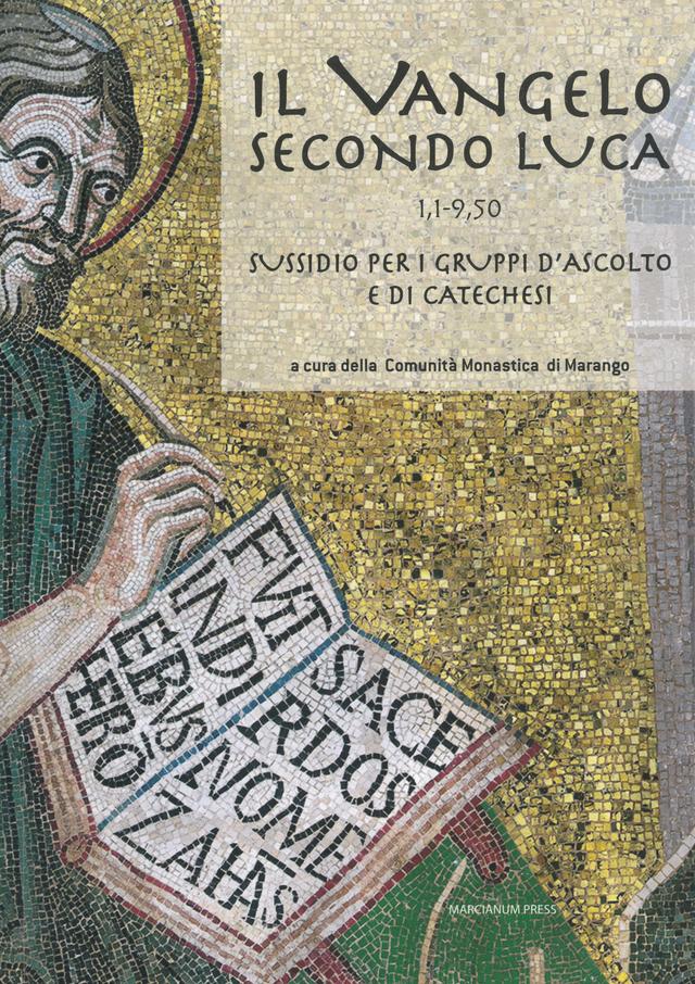 Copertina di Il Vangelo secondo Luca 1,1-9,50, con il mosaico di san Luca che scrive