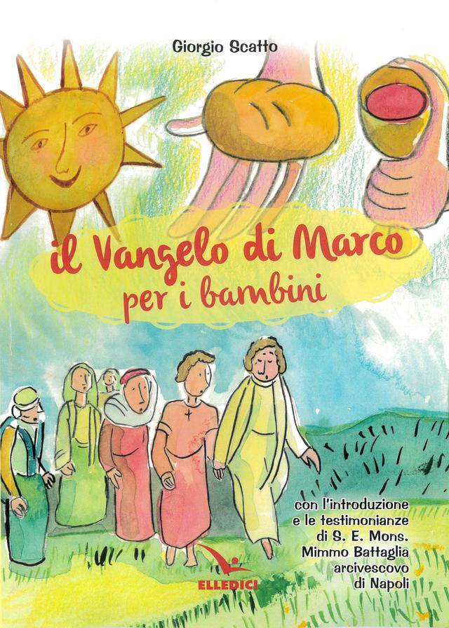 Copertina di Il Vangelo di Marco per i bambini, Elledici
