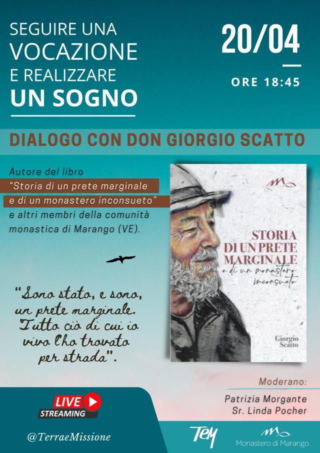 Locandina del dialogo con don Giorgio Scatto «Seguire una vocazione e realizzare un sogno», 20 aprile, ore 18.45, in diretta streaming